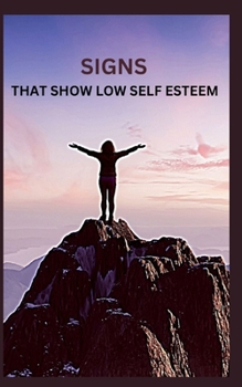 Paperback Signs That Show Low Self Esteem Book