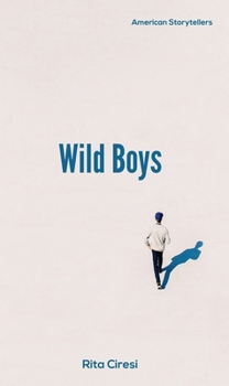 Paperback Wild Boys: A Novella Book