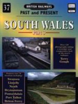 South Wales - Book #37 of the British Railways Past and Present