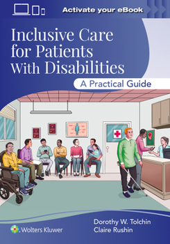 Paperback Inclusive Care for Patients with Disabilities: A Practical Guide Print + eBook with Multimedia Book