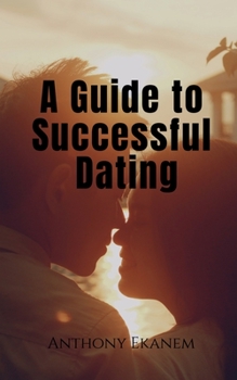 Paperback A Guide to Successful Dating Book