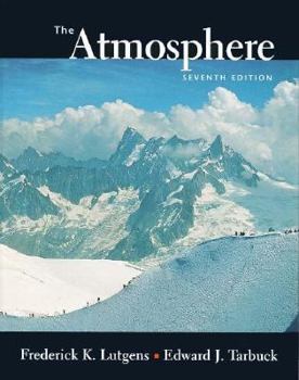 Hardcover The Atmosphere: An Introduction to Meteorology Book