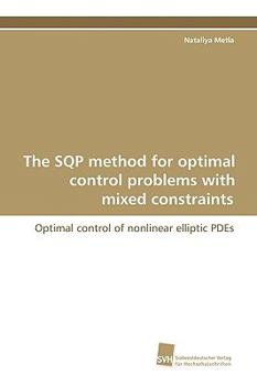 Paperback The Sqp Method for Optimal Control Problems with Mixed Constraints Book