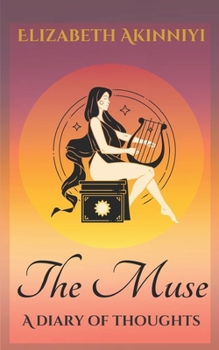 Paperback The Muse: A diary of thoughts Book