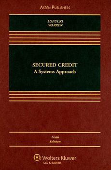 Hardcover Secured Credit: A Systems Approach Book