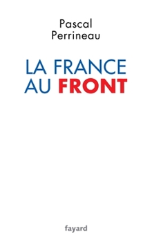 Paperback La France au front [French] Book