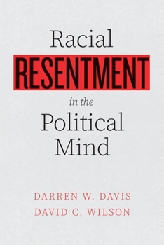 Hardcover Racial Resentment in the Political Mind Book