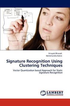 Paperback Signature Recognition Using Clustering Techniques Book
