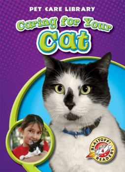 Caring for Your Cat - Book  of the Pet Care Library