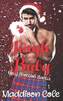 Paperback Jingle Baby: A Festive Billionaire Surprise Pregnancy Novella Book