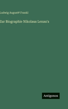 Hardcover Zur Biographie Nikolaus Lenau's [German] Book