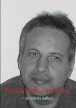 Paperback Neue Gedichte - und Prosa: 4. ergänzte und erweiterte Auflage [German] Book