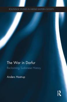 Paperback The War in Darfur: Reclaiming Sudanese History Book
