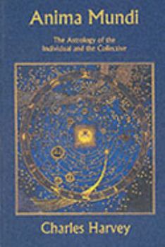 Paperback Anima Mundi: The Astrology of the Individual and the Collective Book
