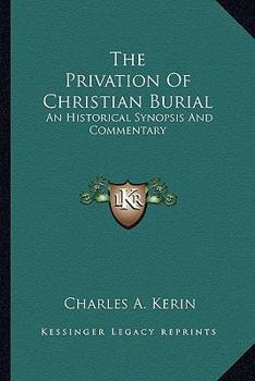 The Privation of Christian Burial