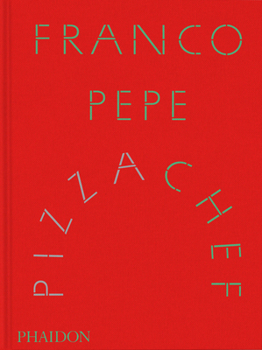 Hardcover Franco Pepe: Pizza Chef Book