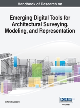 Hardcover Handbook of Research on Emerging Digital Tools for Architectural Surveying, Modeling, and Representation, VOL 1 Book