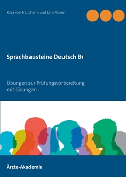 Paperback Sprachbausteine Deutsch B1: 20 Übungen zur Prüfungsvorbereitung 10 Sprachbausteine 1 und 10 Sprachbausteine 2 mit Lösungen [German] Book