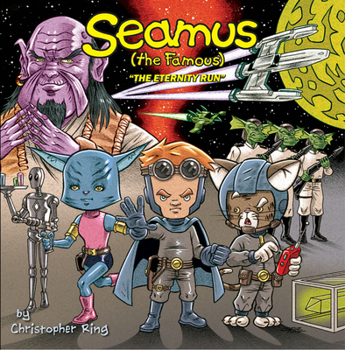 Paperback Seamus the Famous: Eternity Run Book