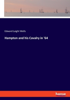 Paperback Hampton and his Cavalry in '64 Book
