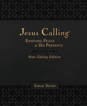 Imitation Leather Jesus Calling Note-Taking Edition, Leathersoft, Black, with Full Scriptures: Enjoying Peace in His Presence (a 365-Day Devotional and Prayer Journal) Book