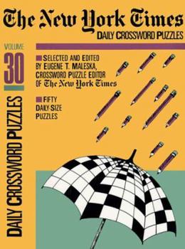 Paperback The New York Times Daily Crossword Puzzles, Volume 30 Book