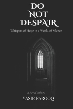 Paperback Do Not Despair Book