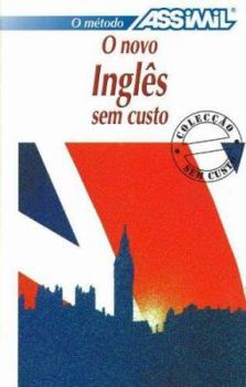 Paperback O Novo Ingles Sem Custo/English With Ease (Portuguese Edition) [French] Book