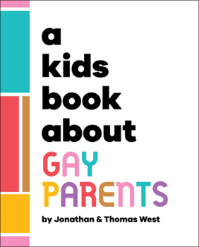 Hardcover A Kids Book about Gay Parents Book