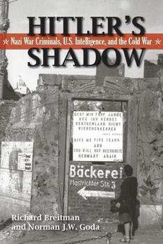 Paperback Hitler's Shadow: Nazi War Criminals, U.S. Intelligence, and the Cold War Book