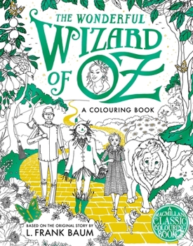 Paperback The Wonderful Wizard of Oz Colouring Book