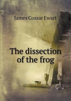 Paperback The Dissection of the Frog Book