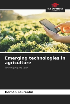 Paperback Emerging technologies in agriculture Book