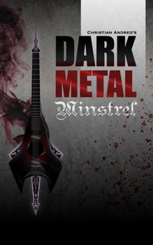 Paperback Dark Metal Minstrel Book