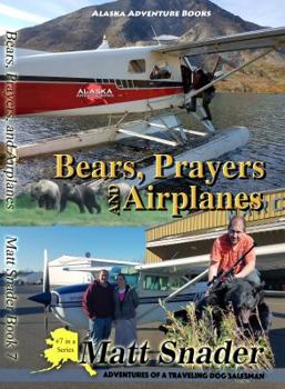 Unknown Binding Bears, Prayers, and Airplanes Book