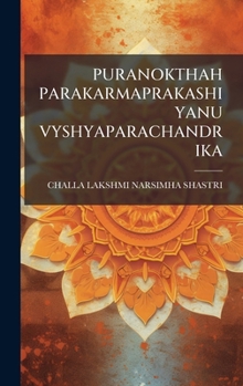 Hardcover Puranokthah Parakarmaprakashiyanu Vyshyaparachandrika [Telugu] Book