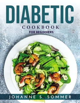 Paperback Diabetic Cookbook for for Beginners Book