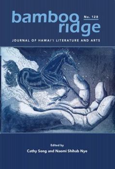 Paperback Bamboo Ridge Journal of Hawaiʻi Literature and Arts: Issue #128 Book