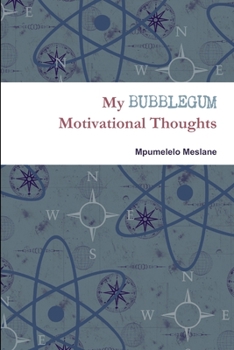 Paperback My BUBBLEGUM Motivational Thoughts Book