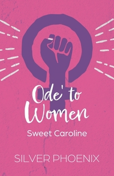Paperback Ode' to Women: Sweet Caroline Book