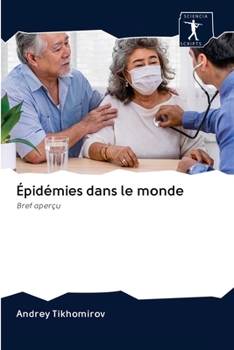 Paperback Épidémies dans le monde [French] Book