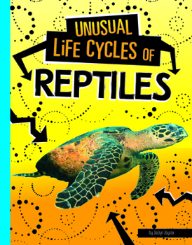 Paperback Unusual Life Cycles of Reptiles Book