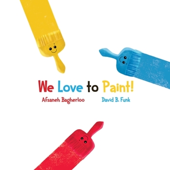 Paperback We Love to Paint! Book