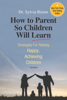 Paperback How to Parent So Children Will Learn Book