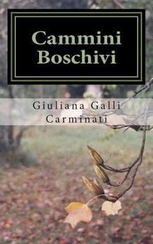 Paperback Cammini Boschivi [Italian] Book
