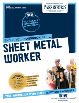 Paperback Sheet Metal Worker (C-736), 736: Passbooks Study Guide Book