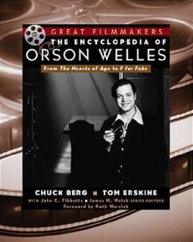 Hardcover Encyclopedia of Orson Welles: From the Hearts of Age to F for Fake Book