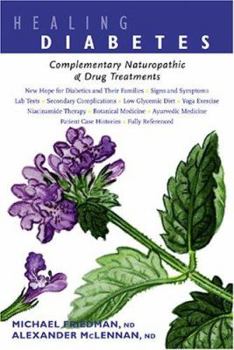 Paperback Healing Diabetes: Complementary Naturopathic and Drug Treatments Book