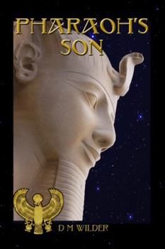 Pharaoh's Son - Book #3 of the Memphis Cycle