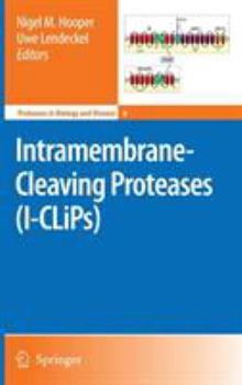 Hardcover Intramembrane-Cleaving Proteases (I-CLiPs) Book